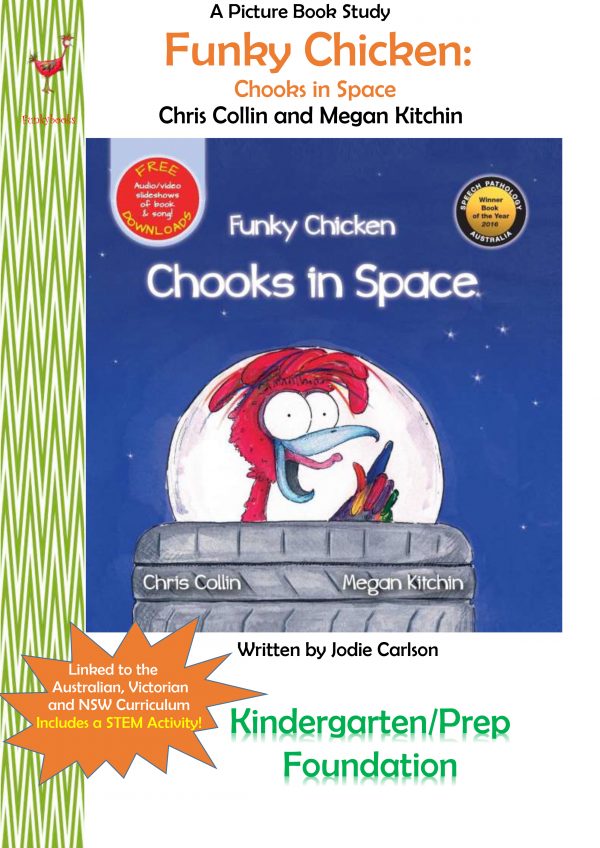 Kindergarten/Prep/Foundation Lesson Plan –Funky Chicken: Chooks in Space