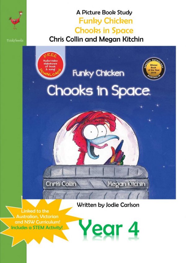 Year 4 Teaching Booklet – Funky Chicken: Chooks in Space