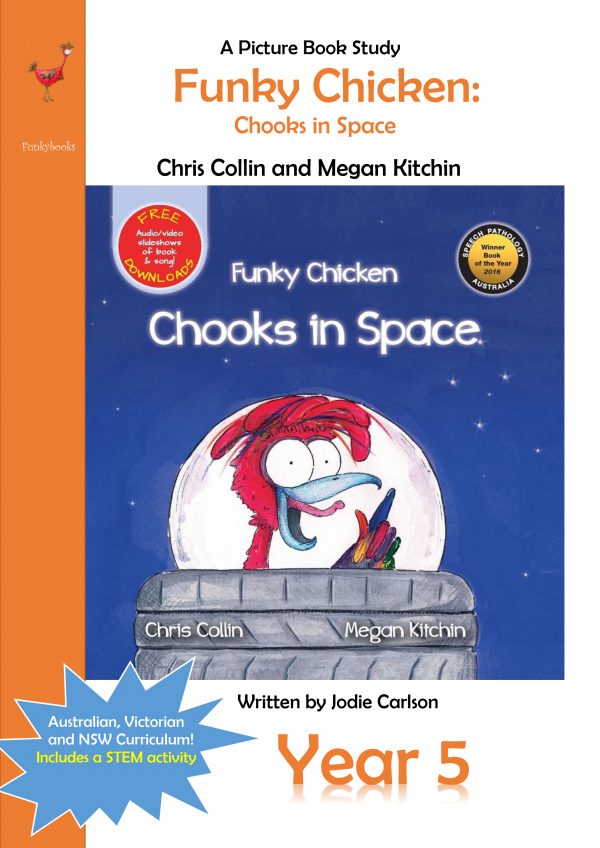Year 5 Teaching Booklet – Funky Chicken: Chooks in Space