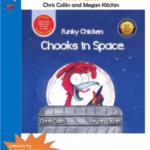 Year 6 Teaching Booklet – Funky Chicken: Chooks in Space
