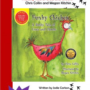 Year 2 Teaching Booklet - Funky Chicken: A Bushy Tale of Crocs and Chooks
