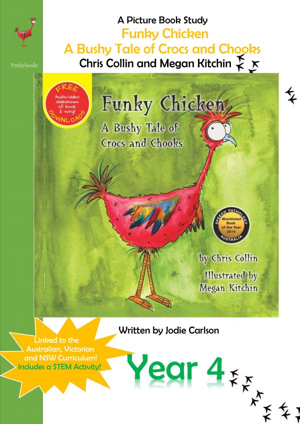 Year 4 Teaching Booklet – Funky Chicken: A Bushy Tale of Crocs and Chooks