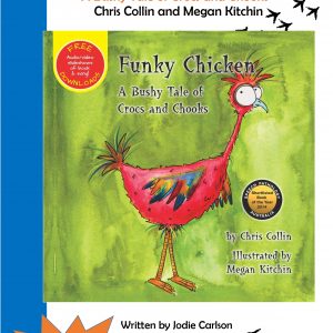 Year 6 Teaching Booklet – Funky Chicken: A Bushy Tale of Crocs and Chooks